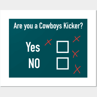 Are you a Dallas Cowboy Kicker? Posters and Art